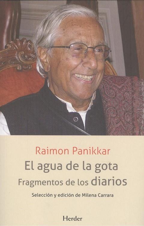 AGUA DE LA GOTA, EL | 9788425441363 | PANIKKAR, RAIMON