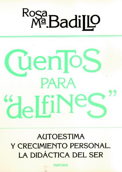 CUENTOS PARA DELFINES | 9788427713086 | BADILLO, ROSA MARIA