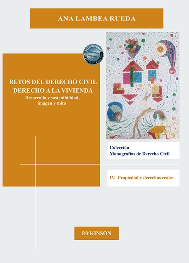 RETOS DEL DERECHO CIVIL DERECHO A LA VIVIENDA | 9788411221993 | LAMBEA RUEDA, ANA