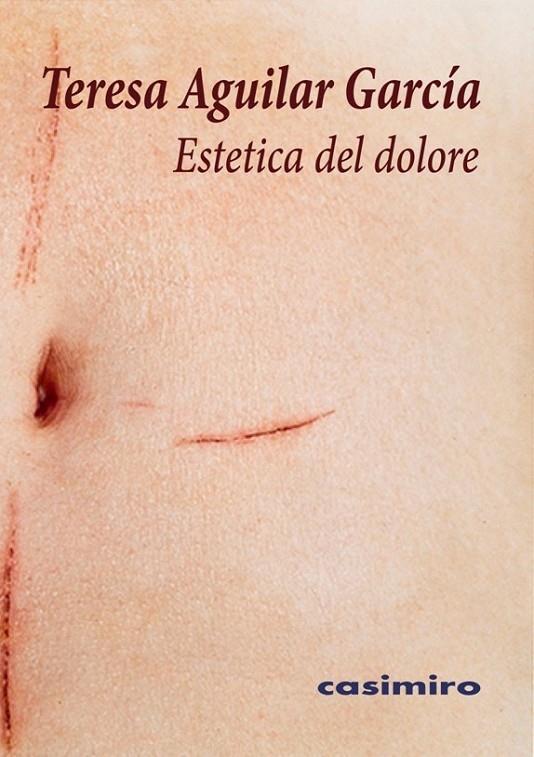 ESTETICA DEL DOLORE | 9788417930875 | AGUILAR GARCIA, TERESA