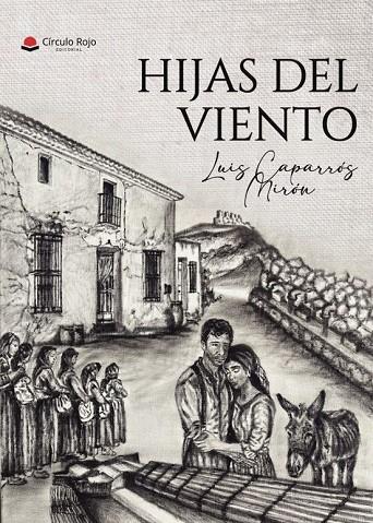 HIJAS DEL VIENTO | 9791370088361 | CAPARRÓS MIRÓN, LUIS