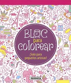 BLOC PARA COLOREAR | 9788467756135 | SUSAETA, EQUIPO