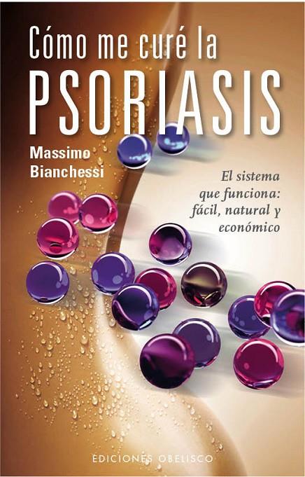 COMO ME CURE DE LA PSORIASIS | 9788497777612 | BIANCHESSI, MASSIMO