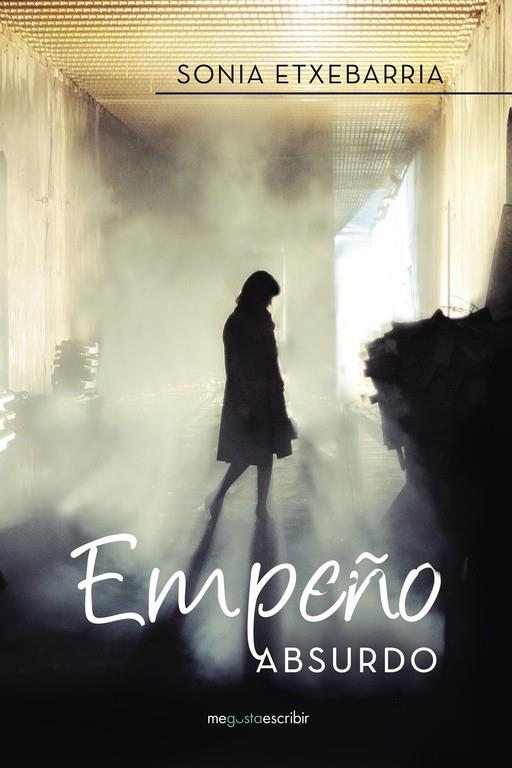 EMPEÑO ABSURDO | 9788491127741 | ETXEBARRIA, SONIA