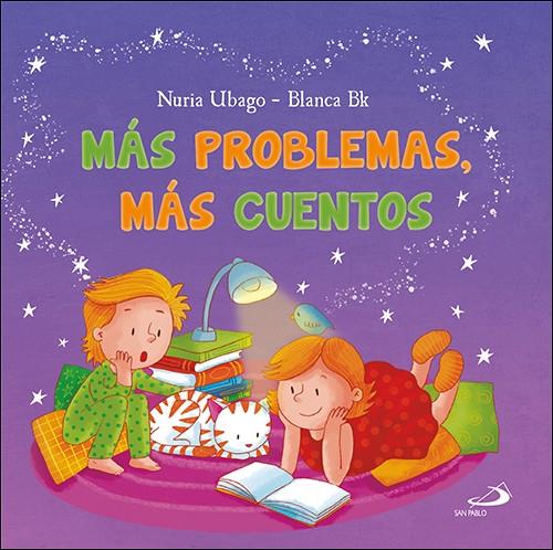 MÁS PROBLEMAS MÁS CUENTOS | 9788428556828 | UBAGO FERNÁNDEZ, NURIA