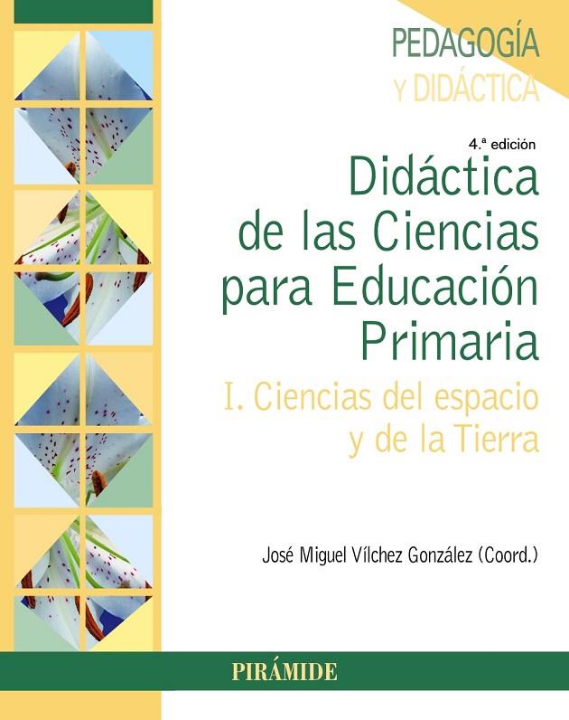 DIDÁCTICA DE LAS CIENCIAS PARA EDUCACIÓN PRIMARIA | 9788436845143 | VÍLCHEZ GONZÁLEZ, JOSÉ MIGUEL