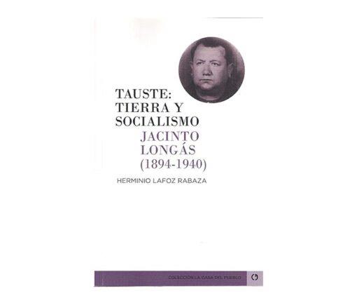 TAUSTE : TIERRA Y SOCIALISMO | 9788415126744 | LAFOZ RABAZA, HERMINIO