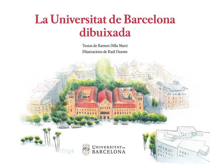 UNIVERSITAT DE BARCELONA DIBUIXADA, LA | 9788410501874 | DILLA, RAMON