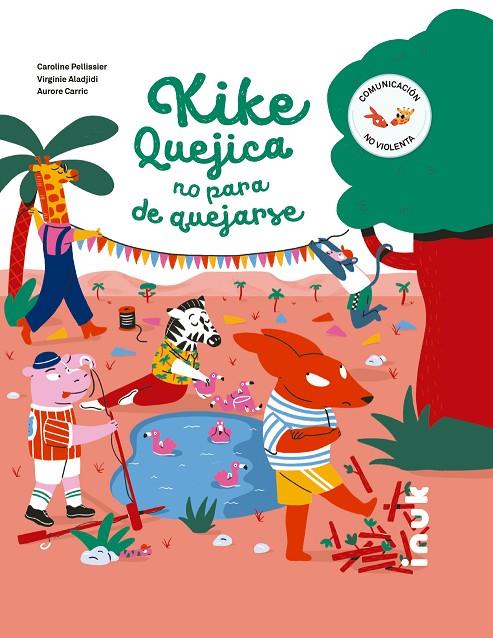 KIKE QUEJICA NO PARA DE QUEJARSE | 9788416774852 | PELLISSIER, CAROLINE