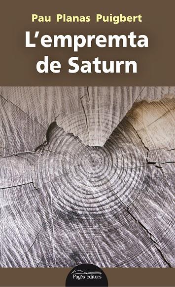 EMPREMTA DE SATURN, L' | 9788413030197 | PLANAS PUIGVERT, PAU