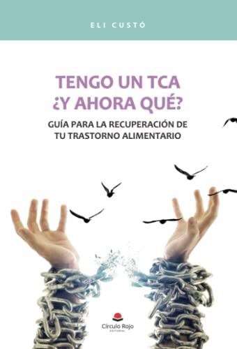 TENGO UN TCA | 9788411551816 | CUSTÓ, ELI