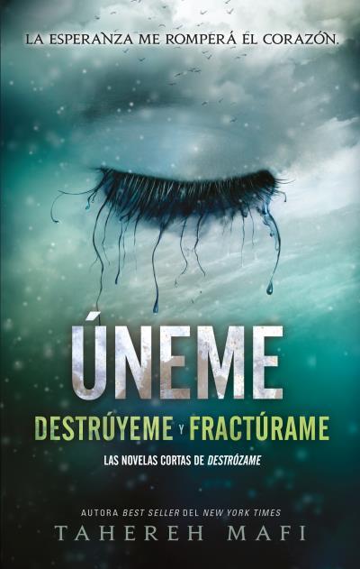 SAGA DESTROZAME. ÚNEME | 9788419252203 | MAFI, TAHEREH