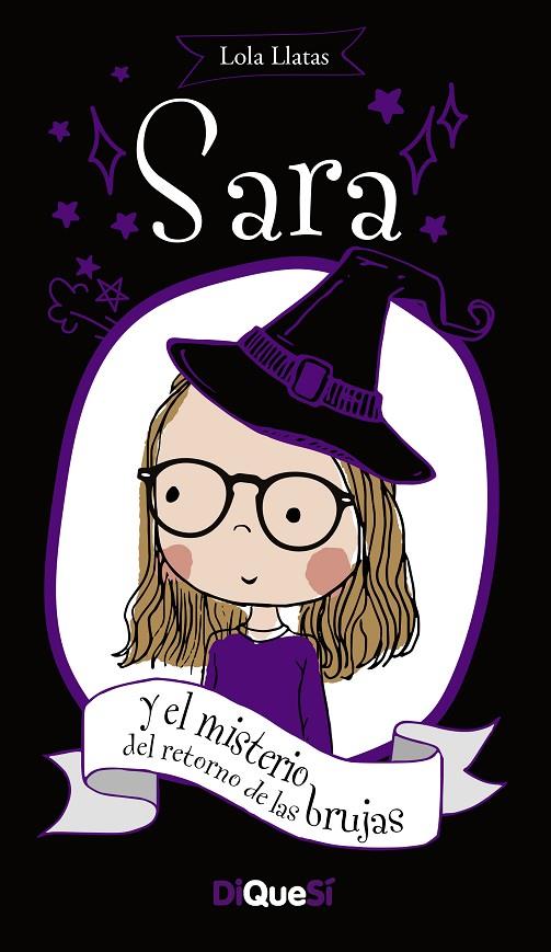 SARA Y EL MISTERIO DEL RETORNO DE LAS BRUJAS | 9788412501308 | LLATAS, LOLA