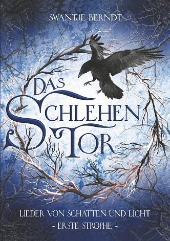DAS SCHLEHENTOR | 9783741252501 | BERNDT, SWANTJE
