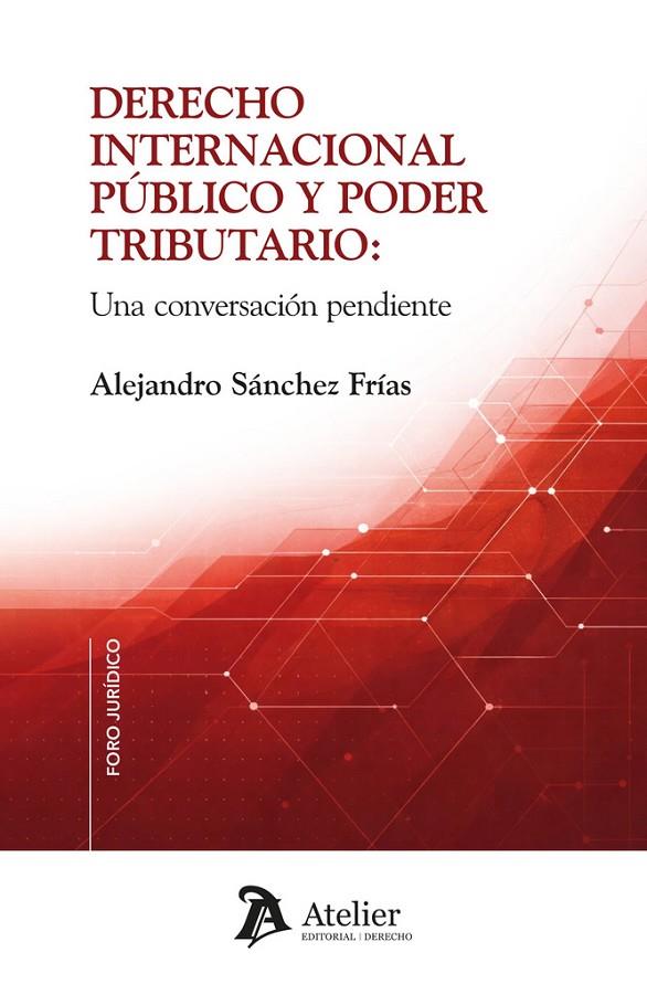 DERECHO INTERNACIONAL PUBLICO Y PODER TRIBUTARIO | 9791388250828 | SANCHEZ FRIAS, ALEJANDRO