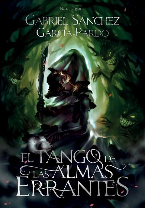 TANGO DE LAS ALMAS ERRANTES, EL | 9788412089868 | SANCHEZ GARCIA-PARDO, GABRIEL