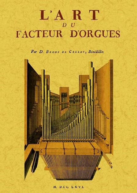 ART DU FACTEUR D'ORGUES, L' | 9788497617611 | BEDOS DE CELLES, FRANÇOIS