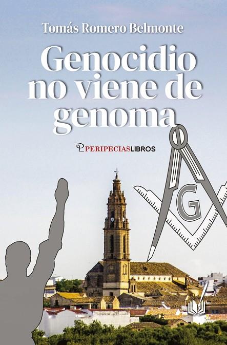 GENOCIDIO NO VIENE DE GENOMA | 9788412870121 | ROMERO BELMONTE, TOMAS