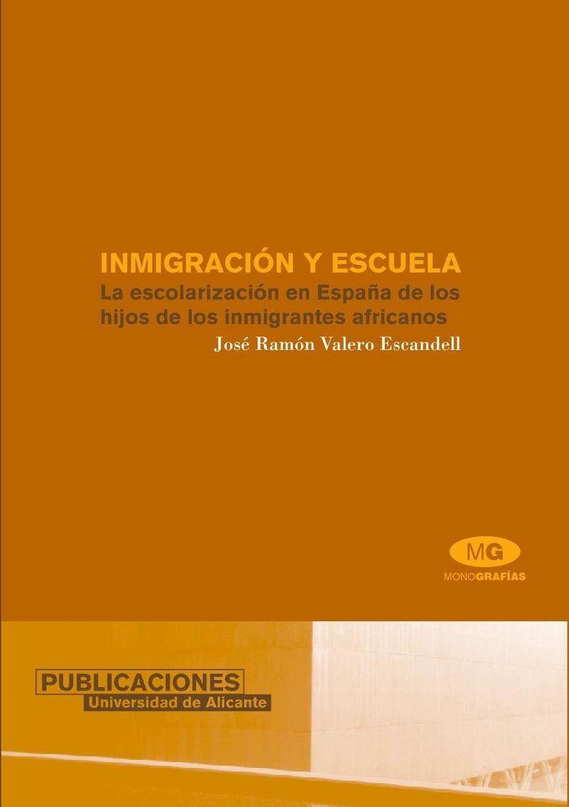INMIGRACIÓN Y ESCUELA | 9788479086725 | VALERO ESCANDELL, JOSÉ RAMÓN