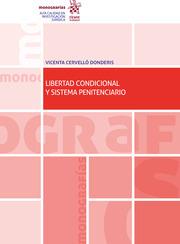 LIBERTAD CONDICIONAL Y SISTEMA PENITENCIARIO | 9788413132501 | CERVELLÓ DONDERIS, VICENTA