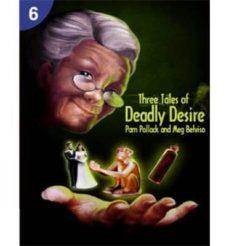 THREE TALES OF DEADLY DESIRE | 9781424046546