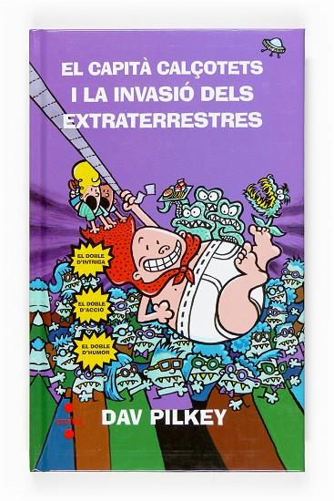 CAPITÀ CALCOTETS I LA INVASIÓ DELS EXTRATERRESTRES, EL | 9788466118248 | PILKEY, DAV