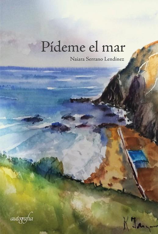 PÍDEME EL MAR | 9788418910012 | SERRANO LENDINEZ, NAIARA