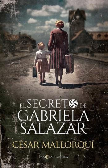SECRETO DE GABRIELA SALAZAR, EL | 9788410943537 | MALLORQUI, CESAR