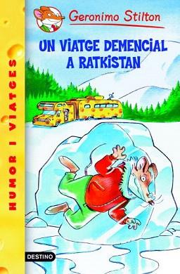 VIATGE DEMENCIAL A RATKISTAN, UN | 9788492671922 | STILTON, GERONIMO