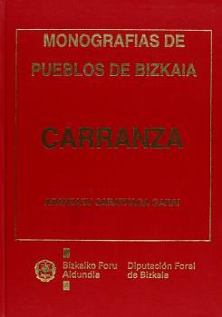 CARRANZA : ESTUDIO HISTÓRICO-ARTÍSTICO | 9788477522652 | SARATXAGA GARAI, ARANTZAZU
