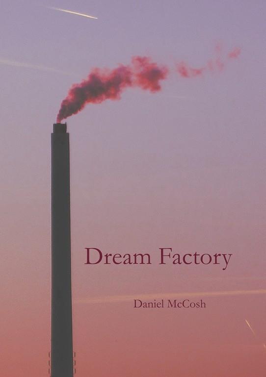 DREAM FACTORY | 9783752839661 | MCCOSH, DANIEL