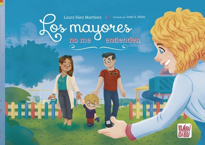 MAYORES NO ME ENTIENDEN, LOS | 9788419106759 | SAEZ MARTINEZ, LAURA