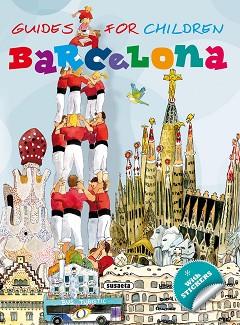 BARCELONA (GUIDES FOR CHILDREN) | 9788467737226 | FALCÓN MALDONADO, CRISTINA