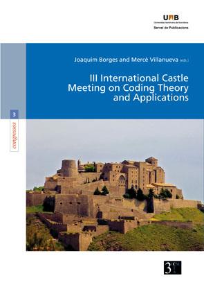 III INTERNATIONAL CASTLE MEETING ON CODING THEORY AND APPLICATIONS | 9788449026881 | BORGES, JOAQUIM