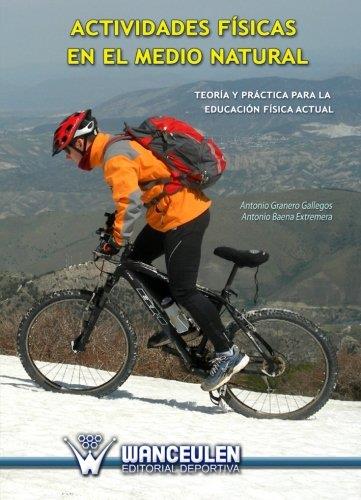 ACTIVIDAD FISICA EN EL MEDIO NATURAL | 9788498238549 | BAENA EXTREMERA, ANTONIO
