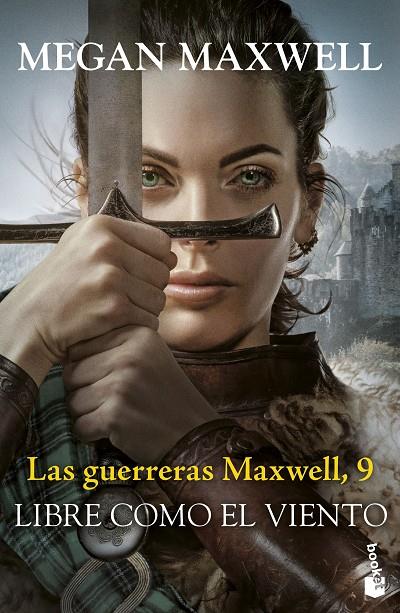 GUERRERAS MAXWELL 09, LAS. LIBRE COMO EL VIENTO | 9788408304494 | MAXWELL, MEGAN