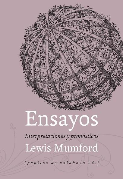 ENSAYOS INTERPRETACIONES Y PRONÓSTICOS | 9788415862574 | MUMFORD, LEWIS