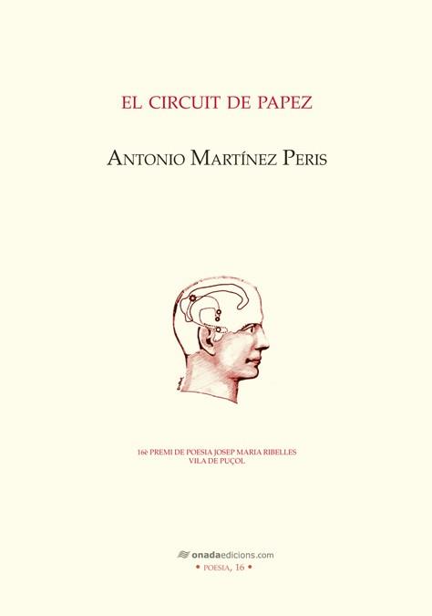 CIRCUIT DE PAPEZ, EL | 9788415221807 | MARTÍNEZ PERIS, ANTONIO