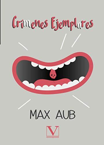 CRÍMENES EJEMPLARES | 9788490749401 | AUB, MAX