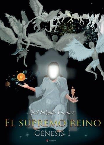 SUPREMO REINO, EL | 9788491603177 | SALGADO VÁZQUEZ, JOSÉ
