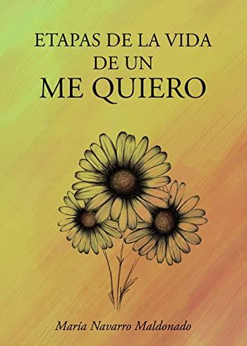 ETAPAS DE LA VIDA DE UN ME QUIERO | 9788411550178 | NAVARRO MALDONADO, MARÍA