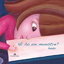 HI HA UN MONSTRE? | 9788494692550 | ÁVELIN