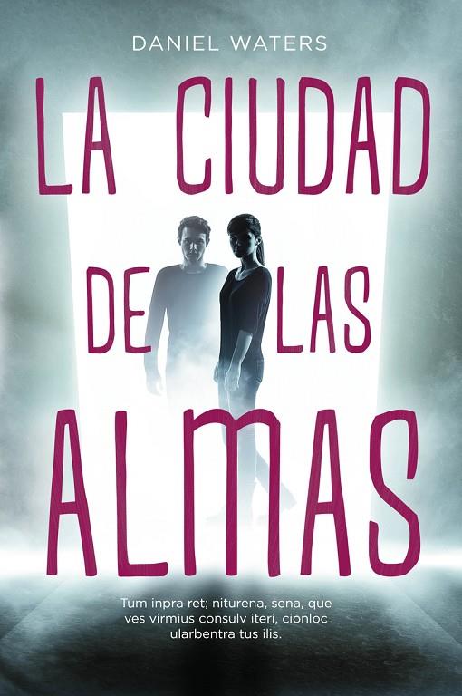 CIUDAD DE LAS ALMAS, LA | 9788416387946 | WATERS, DANIEL