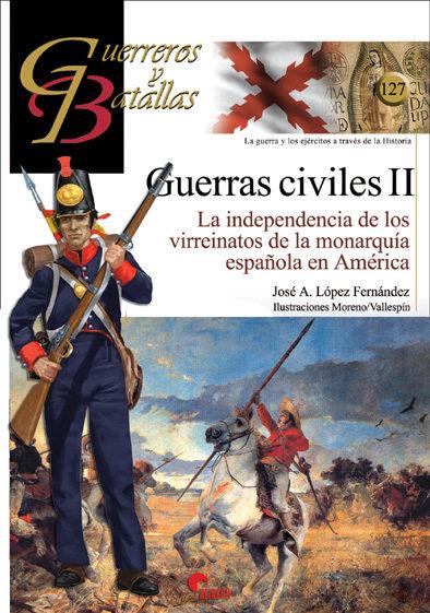GUERRAS CIVILES II | 9788494783692 | LÓPEZ FERNÁNDEZ, JOSÉ A.