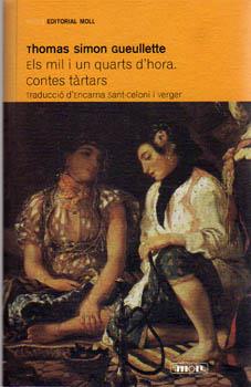 MIL I UN QUARTS D'HORA, ELS. CONTES TARTAR | 9788427321809 | GUEULLETTE, THOMAS SIMON