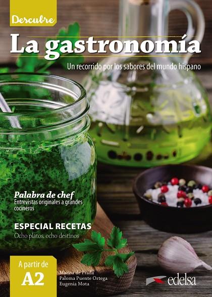 DESCUBRE LA GASTRONOMÍA | 9788490818534 | PRADA SEGOVIA, MARISA DE / PUENTE ORTEGA, PALOMA / MOTA MUÑOZ, EUGENIA