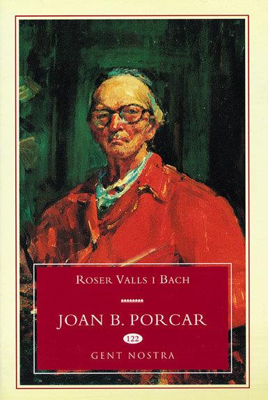JOAN BATISTE PORCAR | 9788493182007 | VALLS I BACH, ROSER