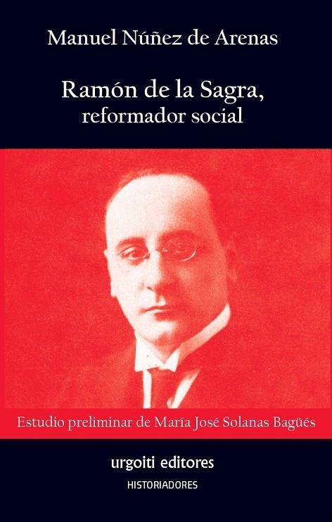 RAMÓN DE LA SAGRA, REFORMADOR SOCIAL | 9788494629686 | NUÑEZ DE ARENAS, MANUEL