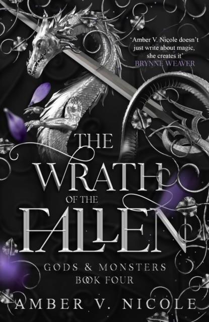GODS AND MONSTERS 04. THE WRATH OF THE FALLEN | 9781035414598 | NICOLE, AMBER V.