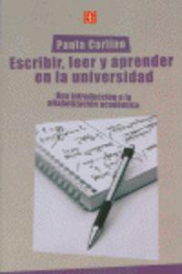 ESCRIBIR, LEER Y APRENDER EN LA UNIVERSIDAD : UNA INTRODUCCIÓN A LA ALFABETIZACIÓN ACADÉMICA | 9789505576531 | CARLINO, PAULA